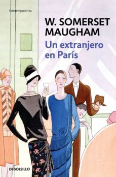un extraño en parís-william somerset maugham-9788466650748