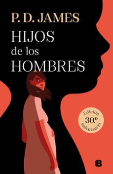 hijos de los hombres-p.d. james-9788466669948