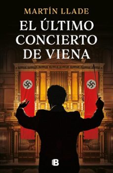 el ultimo concierto de viena (ebook)-martín llade-9788466682848