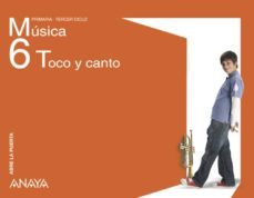música 6. (toco y canto) (6º primaria)-9788466780148
