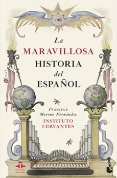 la maravillosa historia del español-francisco moreno fernandez-9788467049848