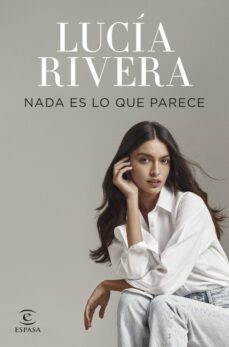 nada es lo que parece (ebook)-lucia rivera-9788467069648