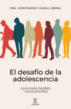 el desafío de la adolescencia-montserrat graell berna-montserrat graell berna-9788467073348
