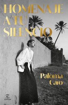 homenaje a tu silencio (ebook)-paloma caro-9788467076448
