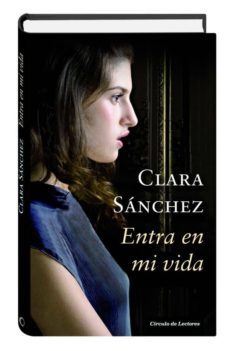 28654 entra en mi vida-clara sanchez-9788467249248