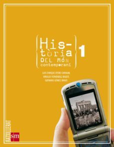 historia del mon contemporani 1º batx ed  2008 valencia-9788467529548