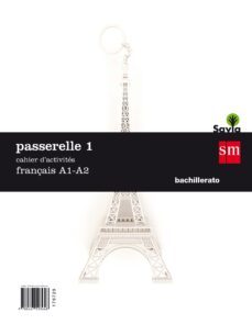 passerelle n.1 cuaderno de actividades 1º bachillerato mec-9788467593648