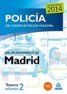 policia del cuerpo de policia municipal del ayuntamiento de madrid. temario vol 2-9788467698848