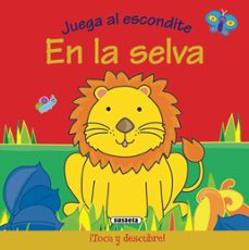 en la selva  (juega al escondite)-9788467706048