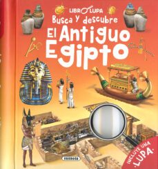 busca y descubre el antiguo egipto (libro lupa)-9788467772548