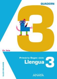 llengua 3. quadern 3. educacion primaria segundo ciclo-9788467820348