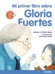 mi primer libro sobre gloria fuertes (incluye cd)-9788467840148