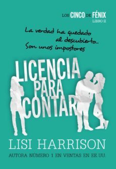los cinco de fenix. licencia para contar-lisi harrison-9788467871548