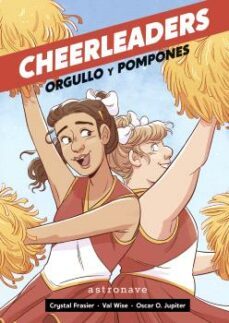 cheerleaders. orgullo y pompones-crystal frasier-9788467949148