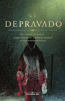 el depravado 2-james tynion iv-joshua hixon-9788467979848
