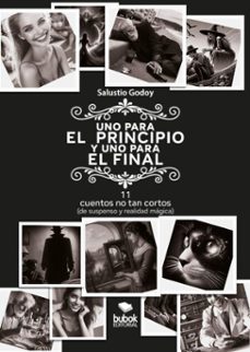 uno para el principio y uno para el final (ebook)-salustio godoy-9788468590448