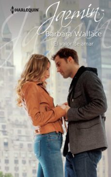 el valor de amar (ebook)-barbara wallace-9788468763248