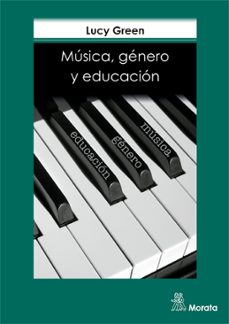 musica, genero y educacion-lucy green-9788471124548