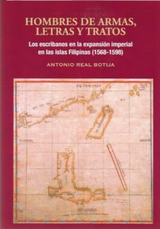 hombres de armas, letras y tratos-antonio real botija-9788472743748