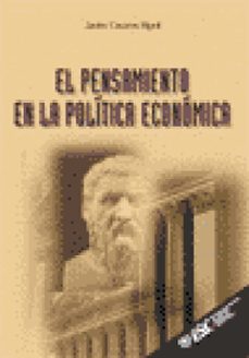 el pensamiento en la politica economica-javier casares ripol-9788473563048