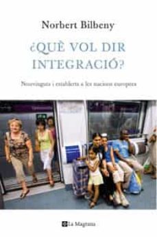 ¿que vol dir integracio?-9788474109948
