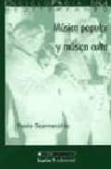 musica popular y musica culta-paolo scarnecchia-9788474263848