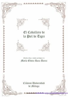 el caballero de la piel de tigre-9788474969948