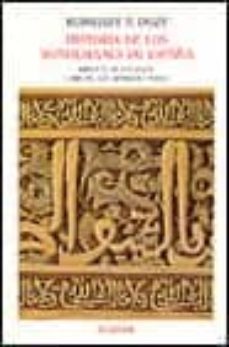 historia de los musulmanes de españa: el califato; los reyes de t aifas-9788475066448