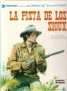 la pista de los sioux (2ª ed.)-9788475100548