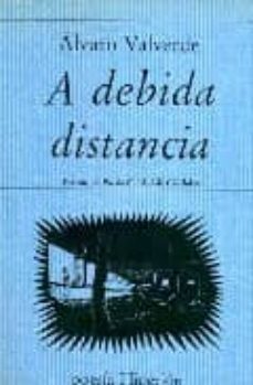 a debida distancia-alvaro valverde berrocoso-9788475173948