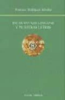 de nuestras lenguas y nuestras letras-francisco rodriguez adrados-9788475228648