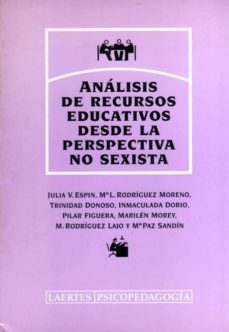 analisis de recursos educativos desde la perspectiva no sexista-maria luisa rodriguez moreno-julia v. espin lopez-9788475843148