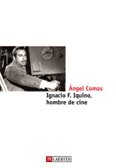 ignacio f. iquino, hombre de cine-9788475844848