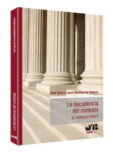 decadencia del contrato: el derecho robot-9788476989548