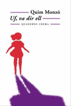 uf, va dir ell (ebook)-quim monzo-9788477276548