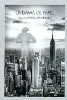 la dama de papel-juana martinez lopez prisuelos-9788477315148