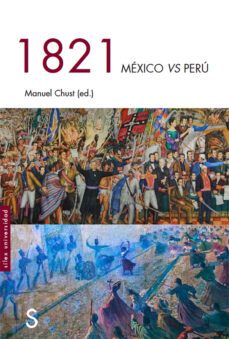 1821 mexico vs peru-manuel cust-9788477375548