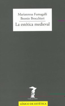 la estetica medieval-maria teresa fumagalli-9788477749448