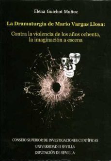 la dramaturgia de mario vargas llosa-elena guichot muñoz-9788477983248