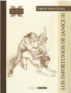 los infortunios de janice nº 1-erich von gotha-9788478338948