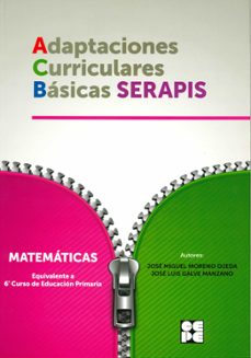 matematicas - 6º educacion primaria. adaptaciones curriculares basicas serapis-jose miguel moreno ojeda-9788478696048