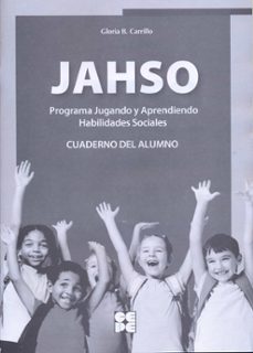 jasho: programa jugando y aprendiendo habilidades sociales. cuaderno del alumno-9788478699148