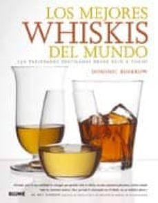 (pe) los mejores whiskis del mundo: 750 variedades destiladas de tain a tokio-9788480769648