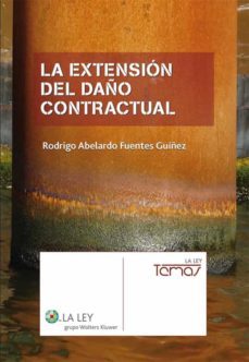 la extension del daño contractual (ebook)-rodrigo abelardo fuentes guiñez-9788481264548