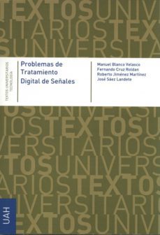 problemas de tratamiento digital de señales-manuel blanco velasco-9788481388848