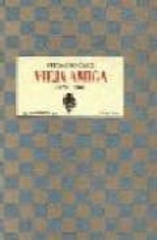 vieja amiga-fernando ortiz-9788481510348