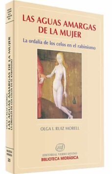 las aguas amargas de la mujer: la ordalia de los celos en el rabi nismo-9788481693348
