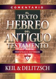 comentario al texto hebreo del antiguo testamento (ebook)-c. f. keil-f. delitzsch-9788482676548