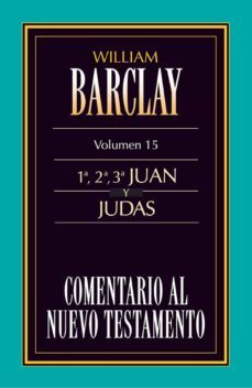 comentario al nuevo testamento vol. 15 (ebook)-william barclay-9788482677248