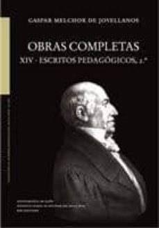 obras completas. tomo xiv. escritos pedagogicos, 2º-9788483672648